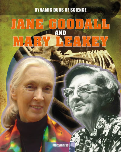 Jane Goodall and Mary Leakey | Gareth Stevens