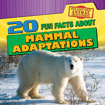 Fun Fact File: Animal Adaptations | Gareth Stevens